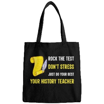 Discover just do your best your history teacher Bags