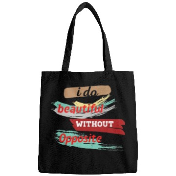 Discover Do something beautiful for free Bags