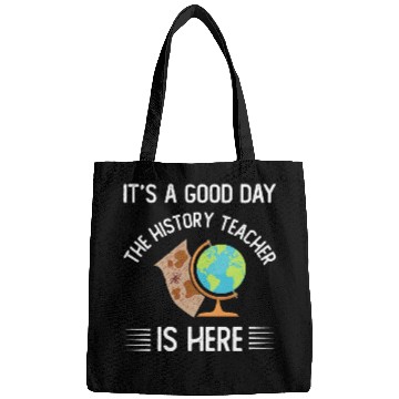 Discover It's a good day the history teacher is here Bags