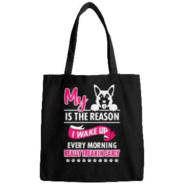 Discover My German Shepherd Reason I Wake Up Bags