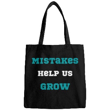 Discover motivation quote Mistakes Help Us Grow typography Bags