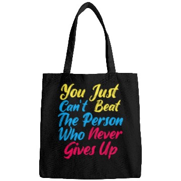 Discover Never Give Up Life Advice Quote Bags Design