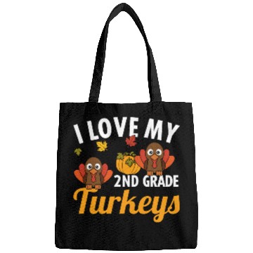 Discover I love my 2nd grade Turkeys Thanksgiving Bags