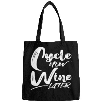Discover Cycle Now Wine Later Bags