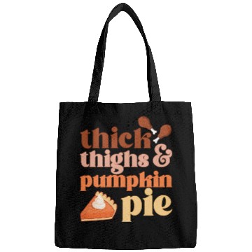 Discover Thick Thighs & Pumpkin Pies Bags