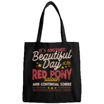 Discover It's another beautiful day at the red pony saloon Bags