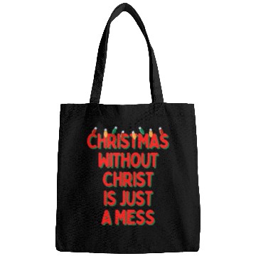 Discover Christmas Without Christ is Just A Mess Bags