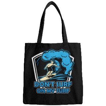 Discover Don't Surf On My Turf Surfing Surfer Surfboard Bags