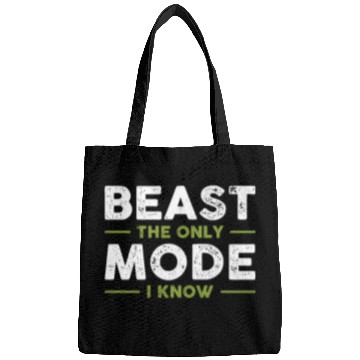 Discover BEAST The Only Mode I Know Bags