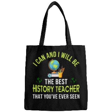 Discover i can and i will be the best History Teacher Bags