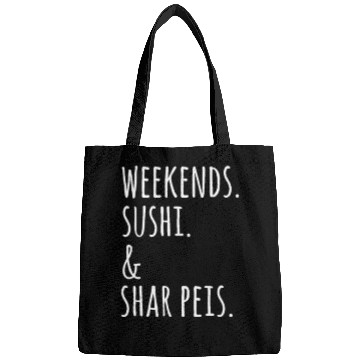 Discover Weekends Sushi And Shar Peis Bags