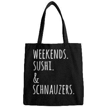 Discover Weekends Sushi And Schnauzers Bags