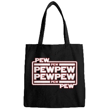 Discover Pew Pew Pew Bags