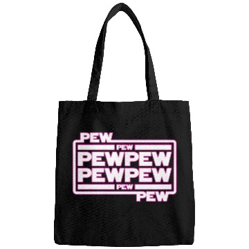 Discover Pew Pew Pew Bags