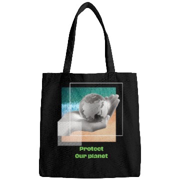 Discover Protect our planet Bags