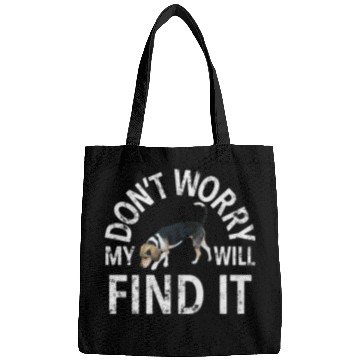 Discover Beagle Don't Worry My Dog Will Find It Dog Handler Bags