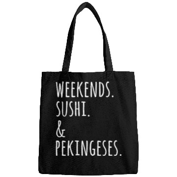 Discover Weekends Sushi And Pekingeses Bags
