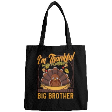 Discover Thanksgiving Bags, I'm Thankful Big Brother