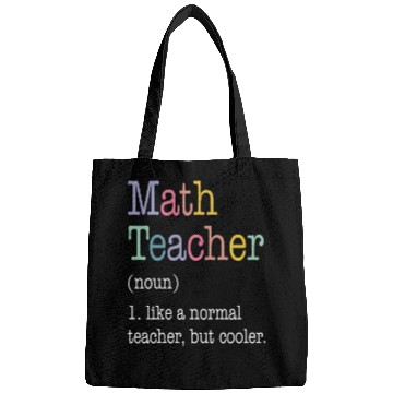 Discover Math Teacher Like a Normal Teacher But Cooler Bags