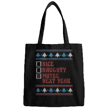 Discover Nice Naughty Maybe Next Year UglyChristmas Sweater Bags