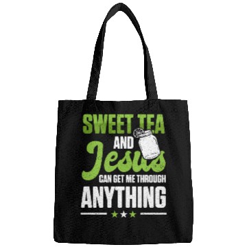 Discover Funny Sweet Tea And Jesus Can Get Me Through Bags