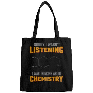 Discover Chemistry Sorry I Wasn't Chemistry Bags
