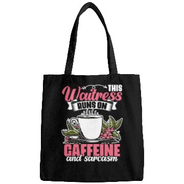 Discover Funny This Waitress Runs On Caffeine And Sarcasm Bags
