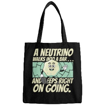 Discover Physics Physicist Nuclear Physics Bags