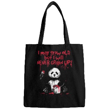 Discover Panda never grow up Bags