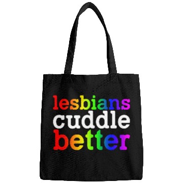 Discover Lesbians Cuddle Better Bags