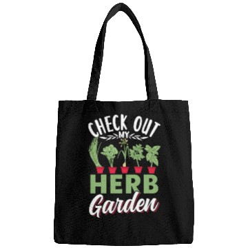 Discover Check Out My Herb Garden Gardening Herbs Herbalist Bags
