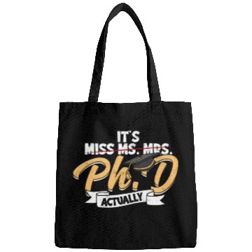 Discover It's Ph.D Actually Doctorate Philosophy Phd Bags