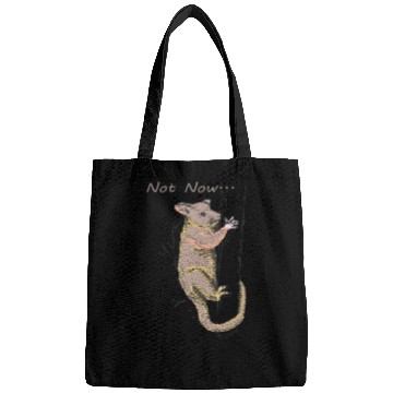 Discover Funny Opossum, Opossum Not Now Bags