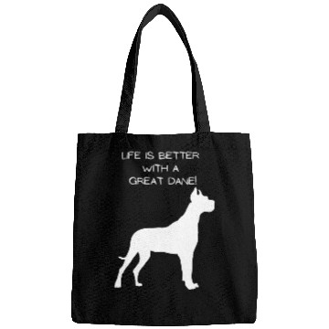 Discover Life is Better with a Great Dane! Bags