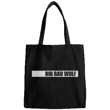 Discover big bad wolf quote Bags
