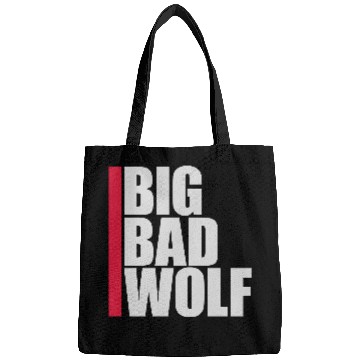 Discover big bad wolf quote Bags