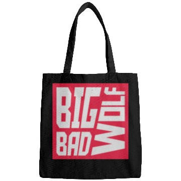 Discover big bad wolf quote Bags