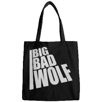 Discover big bad wolf quote Bags