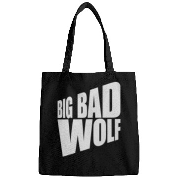 Discover big bad wolf quote Bags