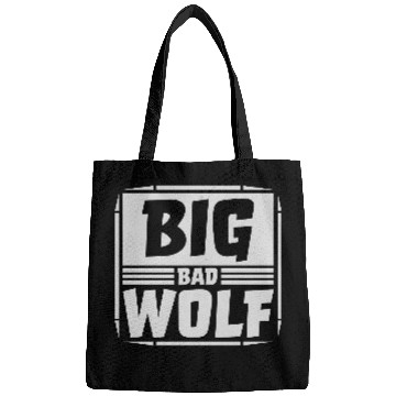 Discover big bad wolf quote Bags
