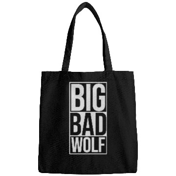 Discover big bad wolf quote Bags