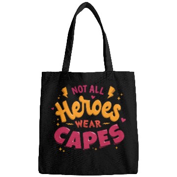 Discover Not all heroes wear capes Bags