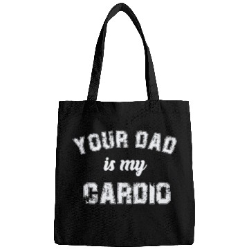 Discover Your Dad Is My Cardio Gym Exercise Humorous Bags