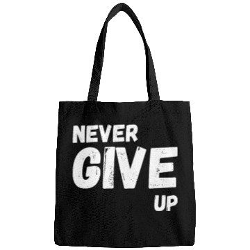 Discover Never Give Up Bags