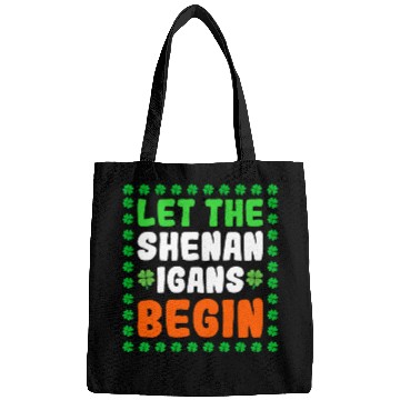 Discover Let The Shenanigans Begin Funny Clovers St Patrick Bags