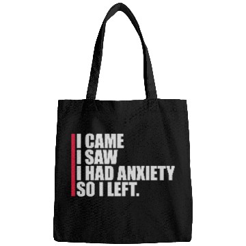 Discover I had anxiety saying Bags