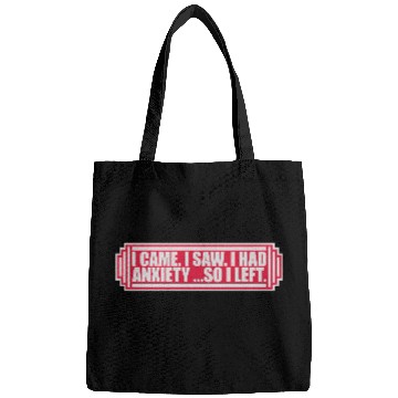 Discover I had anxiety saying Bags