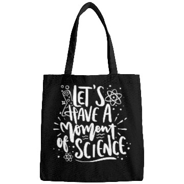 Discover Lets Have A Moment Of Science Teacher Student Gift Bags
