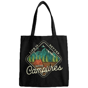 Discover Life Is Better With Campfires Bags