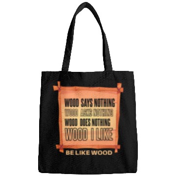 Discover Funny lumberjack forest worker saying Bags